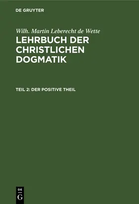 Wette |  Der positive Theil | Buch |  Sack Fachmedien