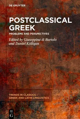 di Bartolo / Kölligan |  Postclassical Greek | Buch |  Sack Fachmedien