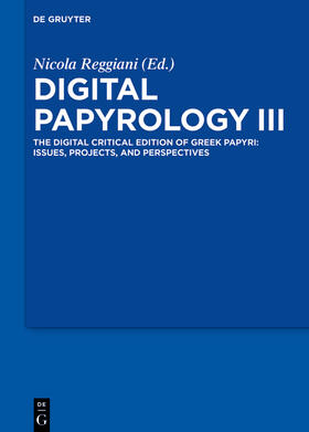 Reggiani |  Digital Papyrology III | Buch |  Sack Fachmedien