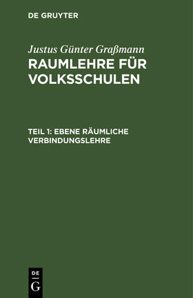 Graßmann |  Ebene räumliche Verbindungslehre | Buch |  Sack Fachmedien