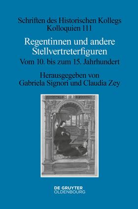 Signori / Zey |  Regentinnen und andere Stellvertreterfiguren | eBook | Sack Fachmedien