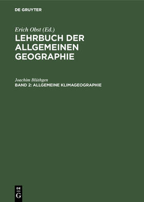 Blüthgen |  Allgemeine Klimageographie | Buch |  Sack Fachmedien