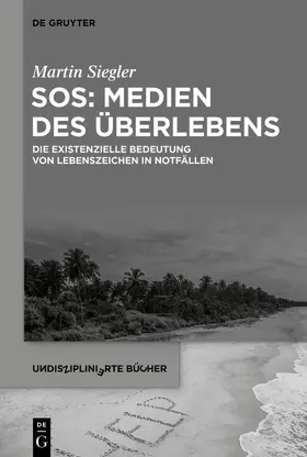 Siegler | SOS: Medien des Überlebens | E-Book | sack.de