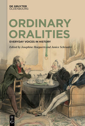 Hoegaerts / Schroeder |  Ordinary Oralities | Buch |  Sack Fachmedien