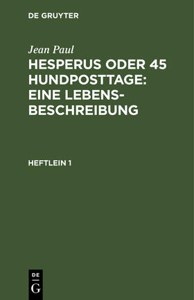 Paul |  Hesperus oder 45 Hundposttage : Eine Lebensbeschreibung | Buch |  Sack Fachmedien