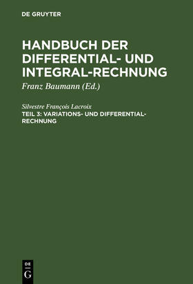 Lacroix / Baumann |  Variations- und Differential- Rechnung | Buch |  Sack Fachmedien