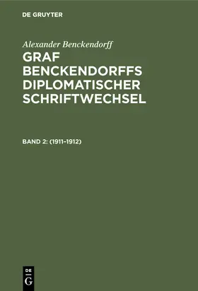 Benckendorff / Siebert |  1911¿1912 | Buch |  Sack Fachmedien