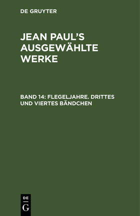 Paul |  Flegeljahre. Drittes und viertes Bändchen | Buch |  Sack Fachmedien