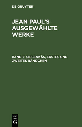 Paul |  Siebenkäs, erstes und zweites Bändchen | Buch |  Sack Fachmedien