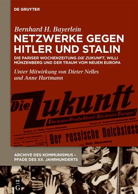 Bayerlein | Netzwerke gegen Hitler und Stalin | Buch | 978-3-11-108633-0 | sack.de