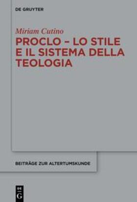 Cutino |  Proclo – Lo stile e il sistema della teologia | eBook | Sack Fachmedien