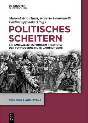 Hugel / Berardinelli / Spychala |  Politisches Scheitern | eBook | Sack Fachmedien