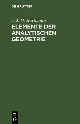 Hartmann |  Elemente der analytischen Geometrie | Buch |  Sack Fachmedien