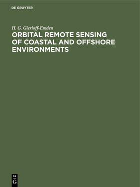 Gierloff-Emden |  Orbital remote sensing of coastal and offshore environments | Buch |  Sack Fachmedien
