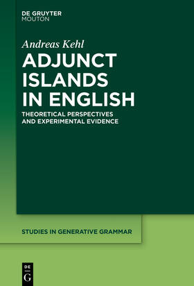 Kehl |  Adjunct Islands in English | Buch |  Sack Fachmedien