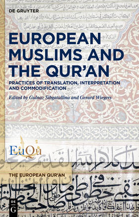 Sibgatullina / Wiegers |  European Muslims and the Qur’an | Buch |  Sack Fachmedien