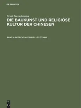 Boerschmann |  Gedächtnistempel ¿ Tzé táng | Buch |  Sack Fachmedien