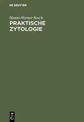 Bosch |  Praktische Zytologie | Buch |  Sack Fachmedien