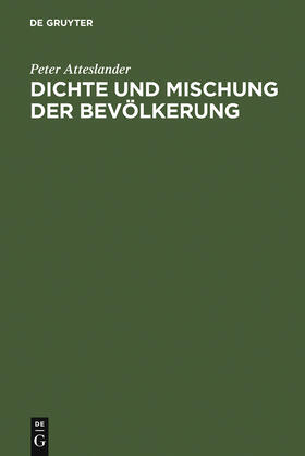 Atteslander |  Dichte und Mischung der Bevölkerung | Buch |  Sack Fachmedien