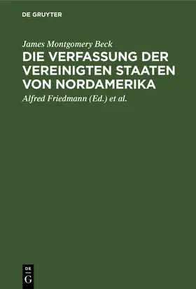 Beck / Simons / Friedmann |  Die Verfassung der Vereinigten Staaten von Nordamerika | Buch |  Sack Fachmedien