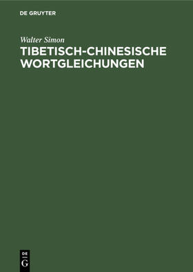 Simon |  Tibetisch-chinesische Wortgleichungen | Buch |  Sack Fachmedien