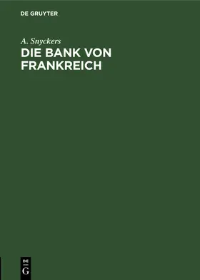 Snyckers |  Die Bank von Frankreich | Buch |  Sack Fachmedien