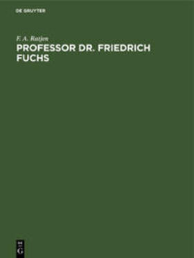 Ratjen |  Professor Dr. Friedrich Fuchs | Buch |  Sack Fachmedien