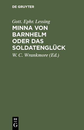 Lessing / Wrankmore |  Minna von Barnhelm oder das Soldatenglück | Buch |  Sack Fachmedien