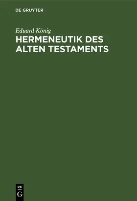 König |  Hermeneutik des Alten Testaments | Buch |  Sack Fachmedien