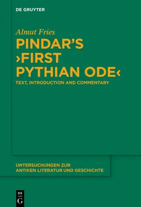 Fries |  Pindar’s ›First Pythian Ode‹ | Buch |  Sack Fachmedien