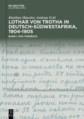 Häussler / Eckl |  Lothar von Trotha in Deutsch-Südwestafrika, 1904-1905 | Buch |  Sack Fachmedien