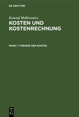 Mellerowicz |  Theorie der Kosten | Buch |  Sack Fachmedien