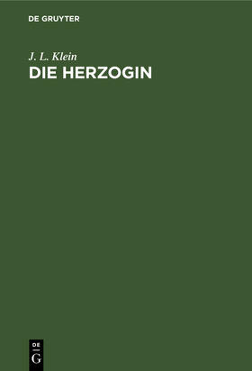 Klein |  Die Herzogin | Buch |  Sack Fachmedien