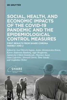 Börsch-Supan / Abramowska-Kmon / Weber | Social, health, and economic impacts of the COVID-19 pandemic and the epidemiological control measures | E-Book | sack.de