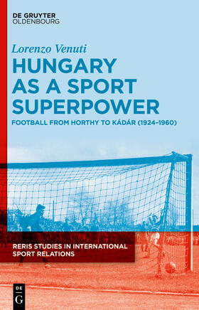 Venuti |  Hungary as a Sport Superpower | Buch |  Sack Fachmedien