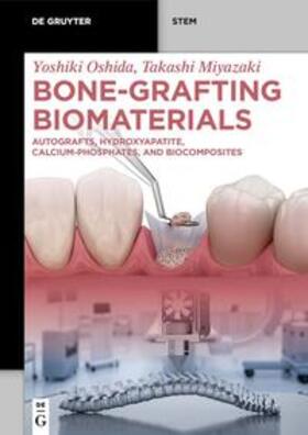 Oshida / Miyazaki |  Bone-Grafting Biomaterials | eBook | Sack Fachmedien