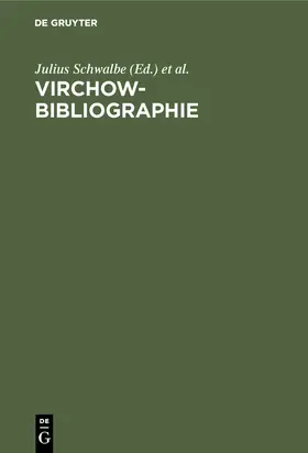 Becher / Schwalbe |  Virchow-Bibliographie | Buch |  Sack Fachmedien