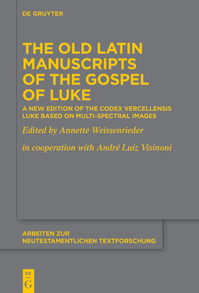 Weissenrieder |  The Old Latin Manuscripts of the Gospel of Luke | Buch |  Sack Fachmedien