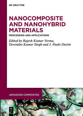 Verma / Singh / Davim |  Nanocomposite and Nanohybrid Materials | eBook | Sack Fachmedien