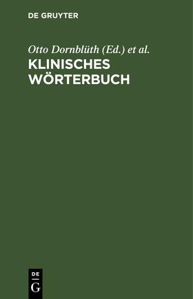 Pschyrembel / Dornblüth |  Klinisches Wörterbuch | Buch |  Sack Fachmedien