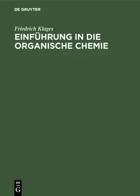 Klages |  Einführung in die organische Chemie | Buch |  Sack Fachmedien