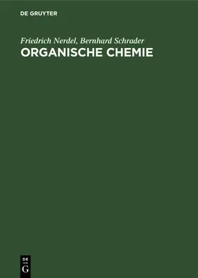 Schrader / Nerdel |  Organische Chemie | Buch |  Sack Fachmedien