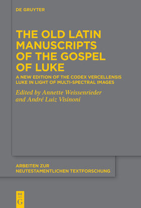 Weissenrieder |  The Old Latin Manuscripts of the Gospel of Luke | eBook | Sack Fachmedien