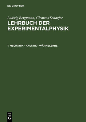 Schaefer / Bergmann |  Mechanik ¿ Akustik ¿ Wärmelehre | Buch |  Sack Fachmedien