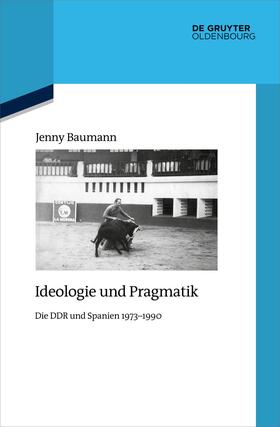 Baumann |  Ideologie und Pragmatik | eBook | Sack Fachmedien