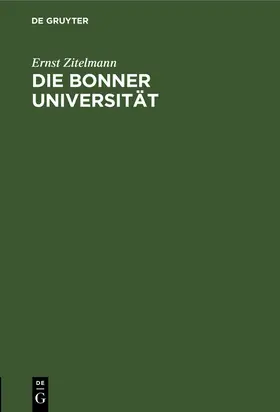 Zitelmann |  Die Bonner Universität | Buch |  Sack Fachmedien