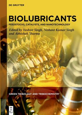 Singh / Sharma |  Biolubricants | Buch |  Sack Fachmedien