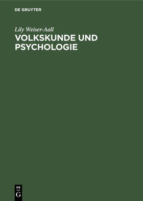 Weiser-Aall |  Volkskunde und Psychologie | Buch |  Sack Fachmedien