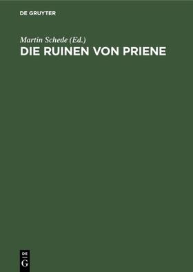 Schede |  Die Ruinen von Priene | Buch |  Sack Fachmedien