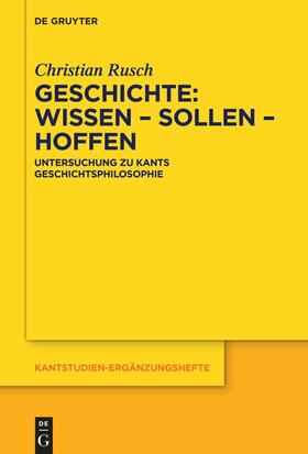 Rusch |  Geschichte: Wissen - Sollen - Hoffen | Buch |  Sack Fachmedien